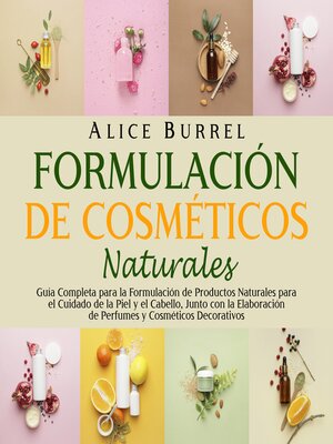 cover image of Formulación de cosméticos naturales